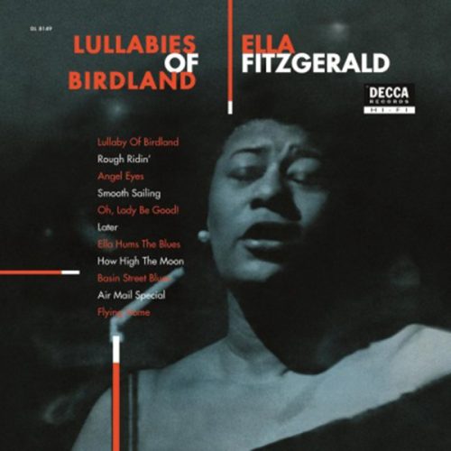 Ella Fitzgerald -  Lyllabies of Birdland