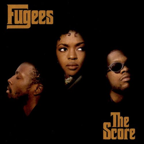 Fugees -      The score