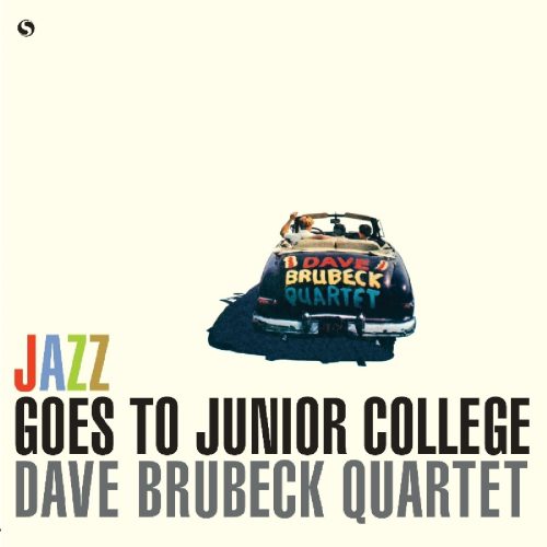 DAVE BRUBECK - JAZZ TO GOES TO JUNIOR COLLEGE