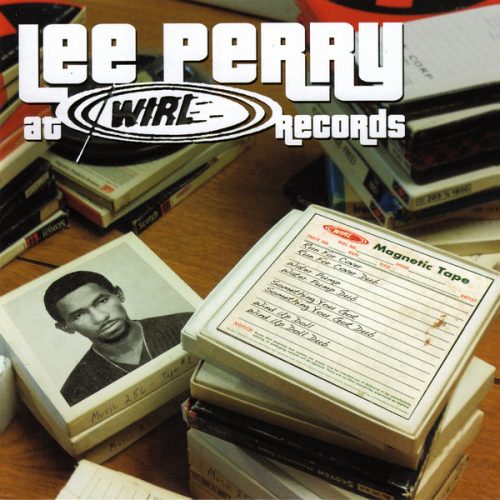 Lee Perry-  At Wirl Records