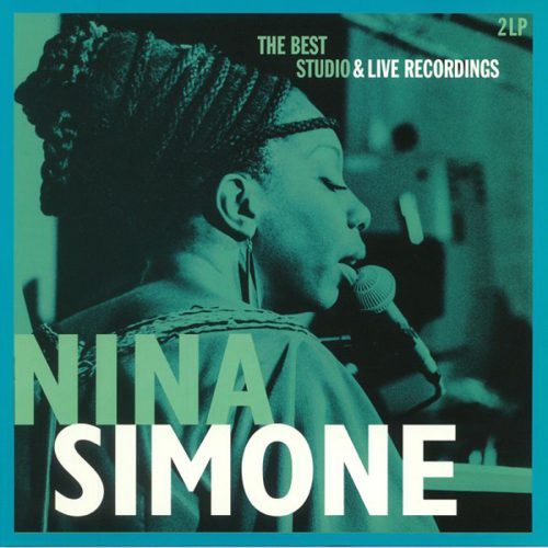 NINA SIMONE - THE BEST STUDIO AND LIVE RECORDINGS