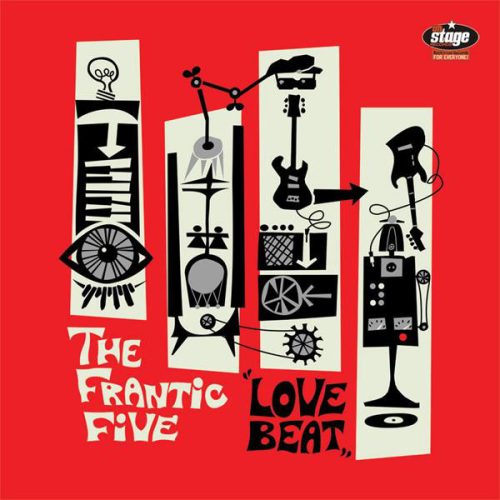 THE FRANTIC FIVE  -                LOVE BEAT