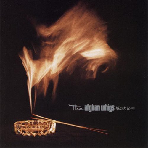 The afghan whigs-  Black love