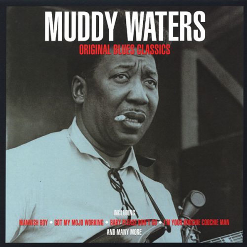 MUDDY WATERS - ORIGINAL BLUES CLASSICS