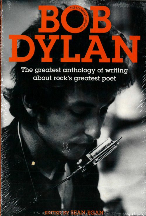 Bob Dylan - the Mammoth Book of bob dylan