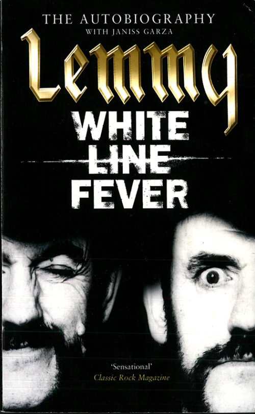 Lemmy -  The Autobiography White Line Fever