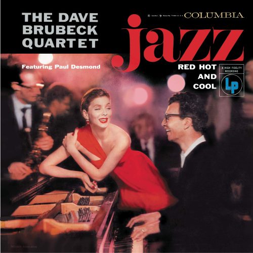 THE DAVE BRUBECK QUARTET - RED HOT AND COOL