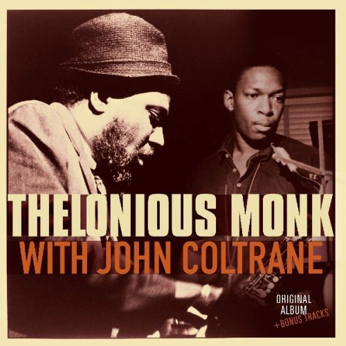 THELONIOUS MONK - WITH JOHN COLTRANE