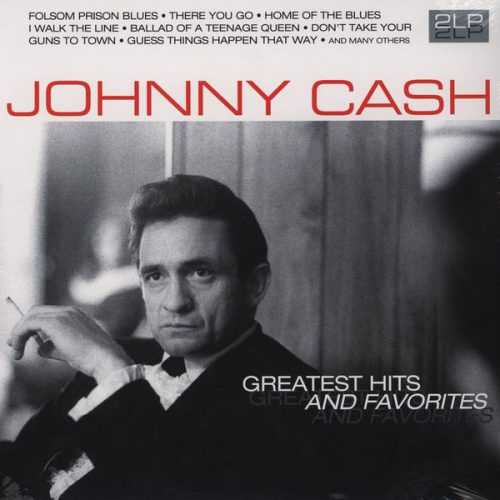 JOHNNY CASH -GREATEST HITS AND FAVORITES