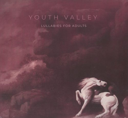 YOUTH VALLEY - LULLABIES FOR ADULTS