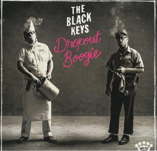 THE BLACK KEYS - DROPOUT BOOGIE