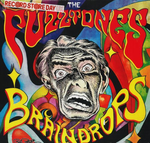 THE FUZZTONES - BRAINDROPS